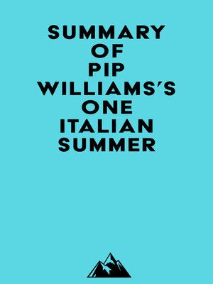 cover image of Summary of Pip Williams's One Italian Summer